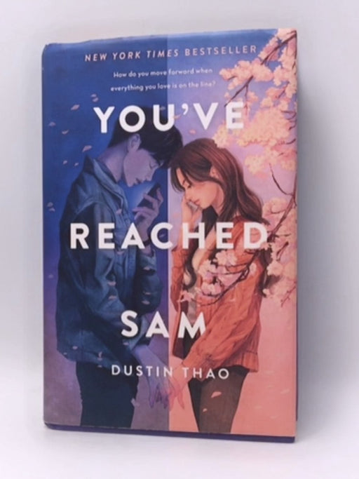 You've Reached Sam - Hardcover - Dustin Thao; 