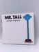 Mr. Tall - Roger Hargreaves; 