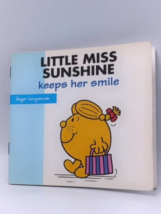 LITTLE MISS SUNSHINE Keeps Her Smile - Roger Hargreaves; 