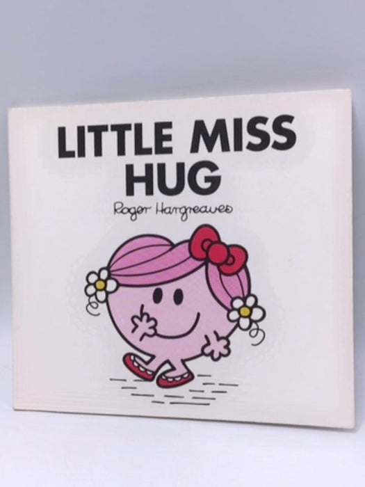 Little Miss Hug - Adam Hargreaves; 