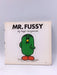 Mr. Fussy - Roger Hargreaves; 