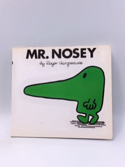 Mr. Nosey - Roger Hargreaves; 