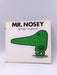 Mr. Nosey - Roger Hargreaves; 