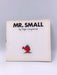 Mr. Small - Roger Hargreaves; 