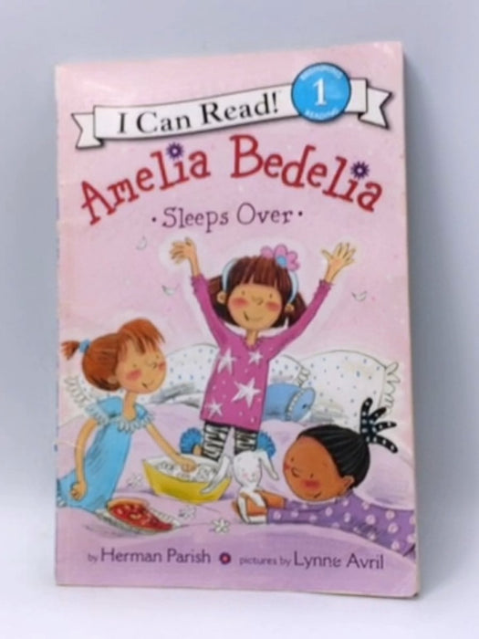 Amelia Bedelia Sleeps Over - Herman Parish