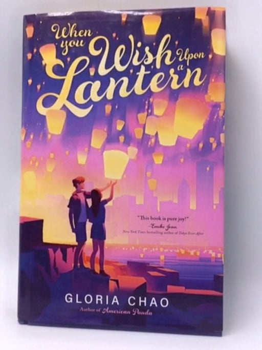 When You Wish Upon a Lantern - Hardcover - Gloria Chao; 