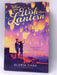 When You Wish Upon a Lantern - Hardcover - Gloria Chao; 