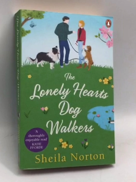 The Lonely Hearts Dog Walkers - Sheila Norton; 