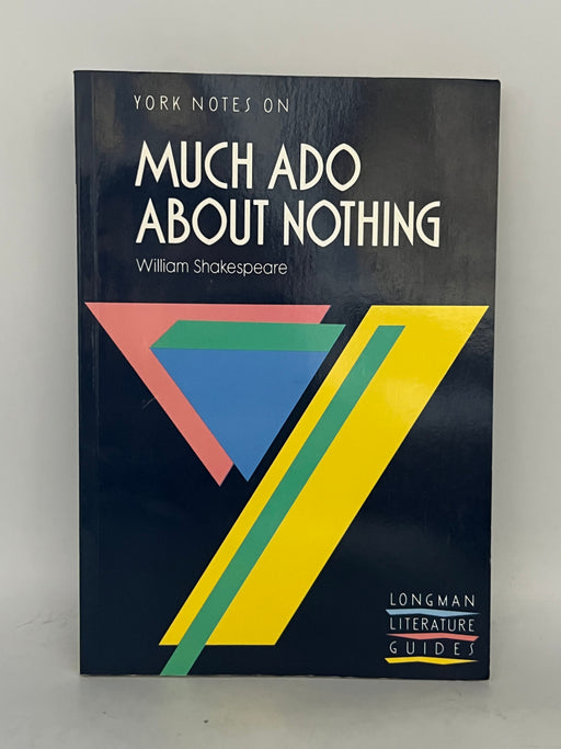 York Notes on "Much Ado About Nothing" by William Shakespeare - A.N. Jeffares;  S. Bushrui