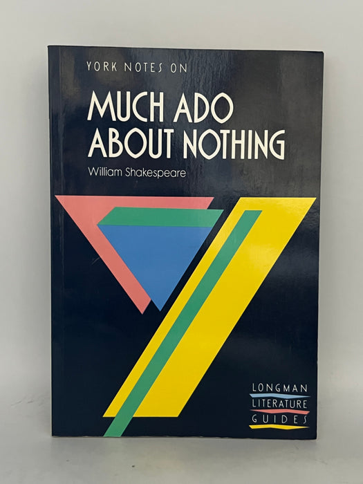 York Notes on "Much Ado About Nothing" by William Shakespeare - A.N. Jeffares;  S. Bushrui