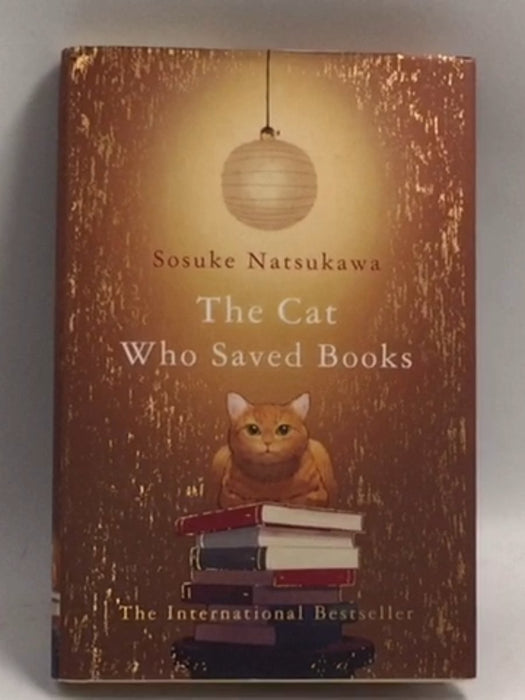 The Cat Who Saved Books - Hardcover -  Sōsuke Natsukawa
