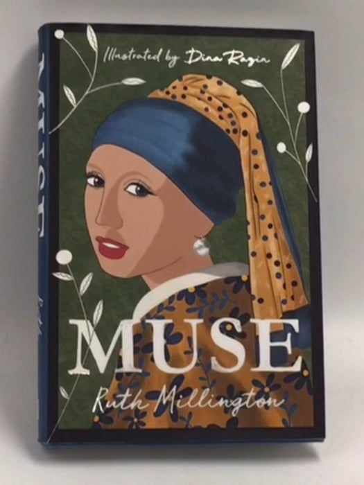 Muse: Uncovering the Hidden Figures Behind Art History's Masterpieces - Hardcover   - Ruth Millington