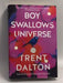 Boy Swallows Universe - Hardcover - Trent Dalton