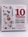 10 Things You Might Not Know About Nearly Everything - Hardcover - Mark Jacob,  Stephan Benzkofer