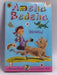 Amelia Bedelia Chapter Book #2: Amelia Bedelia Unleashed - Herman Parish; 