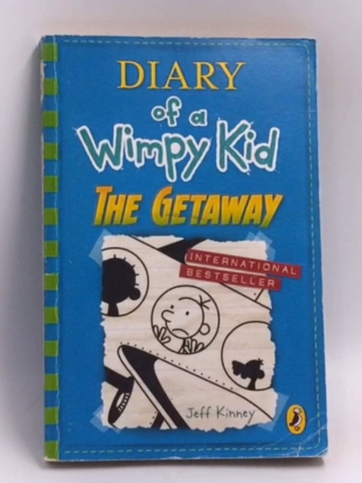 Diary of a Wimpy Kid: THE GETAWAY - Jeff Kinney; 