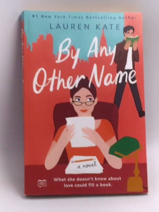 By Any Other Name  - Lauren Kate