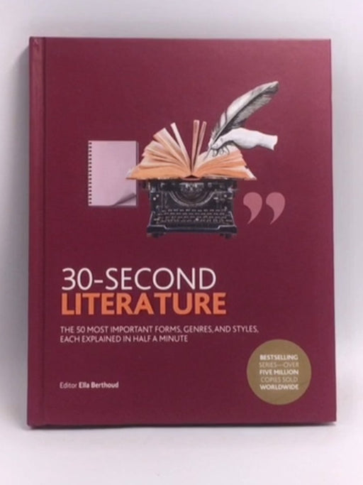 30-Second Literature - Hardcover - Ella Berthoud