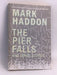 The Pier Falls: And Other Stories - Mark Haddon