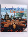 Azerbaijani Cuisine - Hardcover - Saqi Books