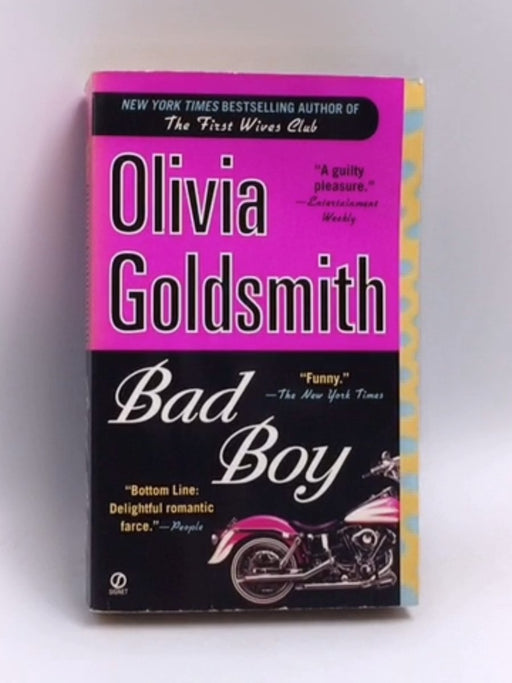 Bad Boy - Olivia Goldsmith; 