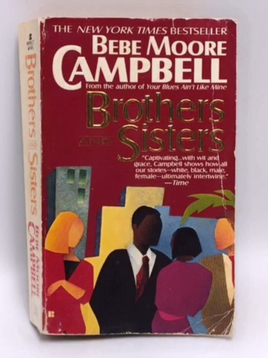 Brothers and Sisters - Bebe Moore Campbell; 