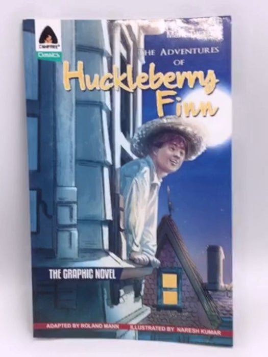 The Adventures of Huckleberry Finn - Mark Twain; 
