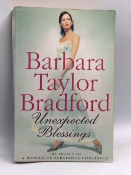 Unexpected Blessings - Barbara Taylor Bradford; 