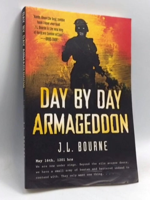 Day by Day Armageddon - J. L. Bourne; 