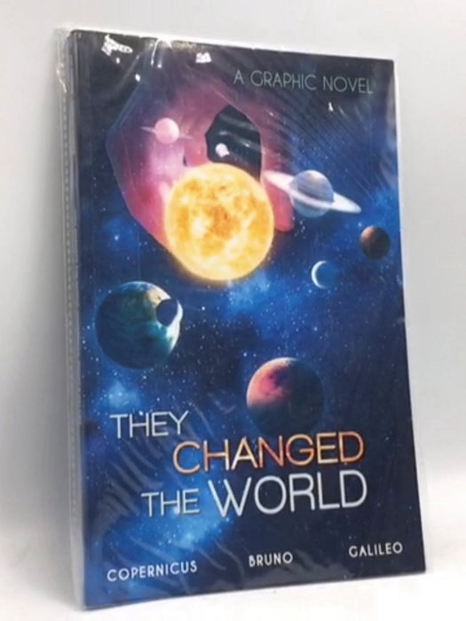 They Changed the World: Copernicus-Bruno-Galileo - Rik Hoskin; 