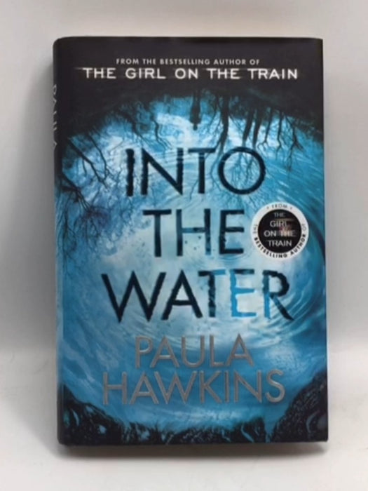 Into the Water - Hardcover - Paula Hawkins