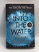 Into the Water - Hardcover - Paula Hawkins