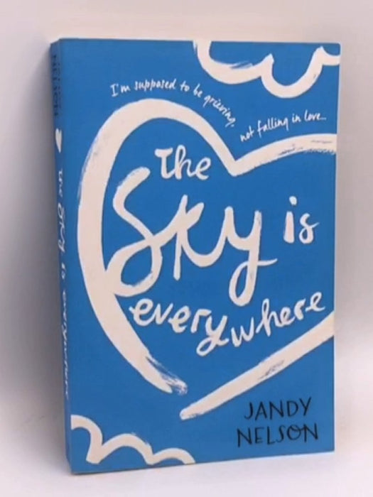 Sky Is Everywhere - Jandy Nelson