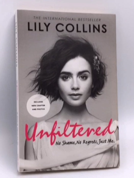 Unfiltered - Lily Collins; 