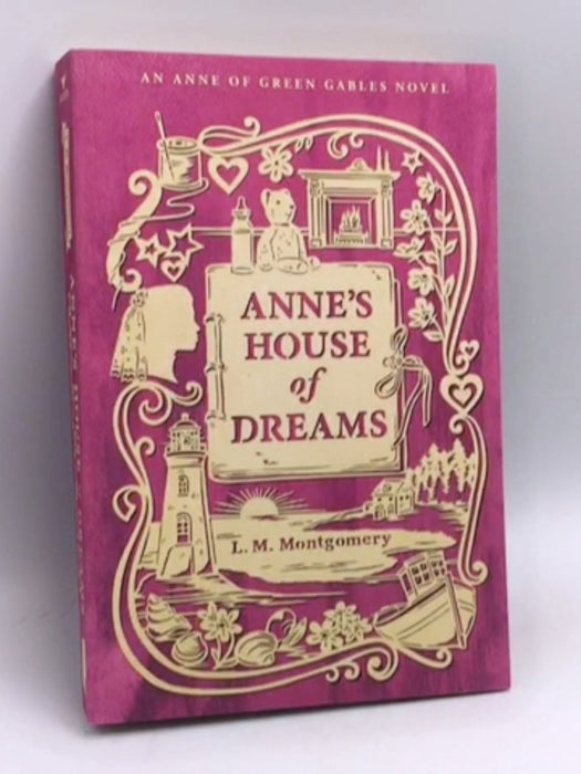 Anne's House of Dreams: (Anne of Green Gables #5) - L. M. Montgomery; 