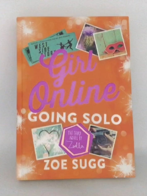Girl Online: Going Solo - Hardcover - Zoe Sugg (zoella)