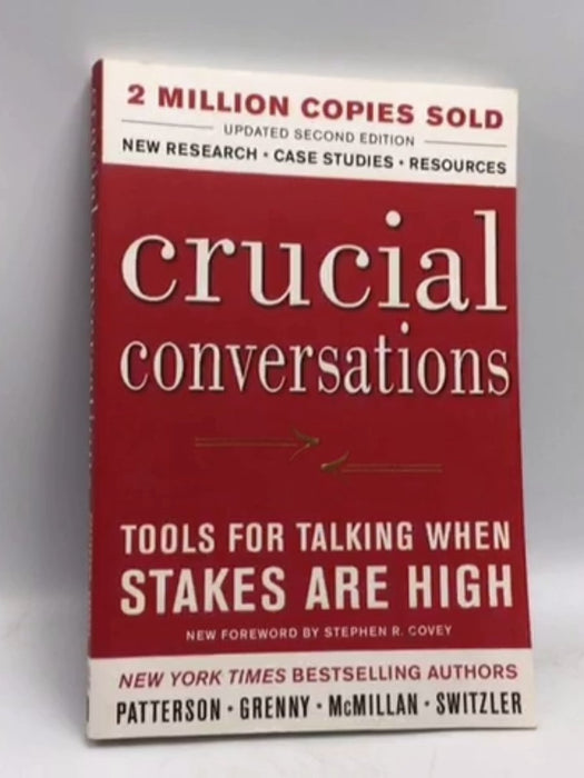 Crucial Conversations Tools for Talking When Stakes Are High - Kerry Patterson