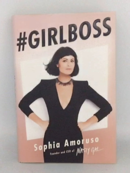 #girlboss (Hardcover) - Sophia Amoruso; 