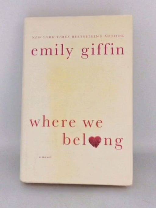 Where We Belong - Emily Giffin; 