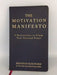 The Motivation Manifesto - Hardcover - Brendon Burchard; 