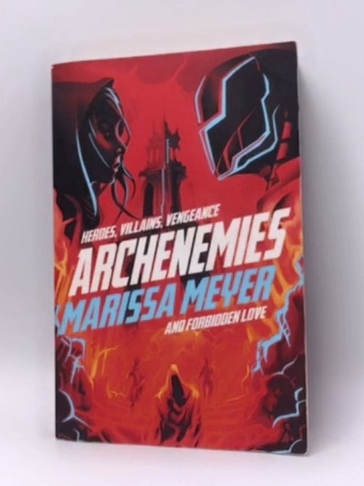 Archenemies  - Marissa Meyer; 