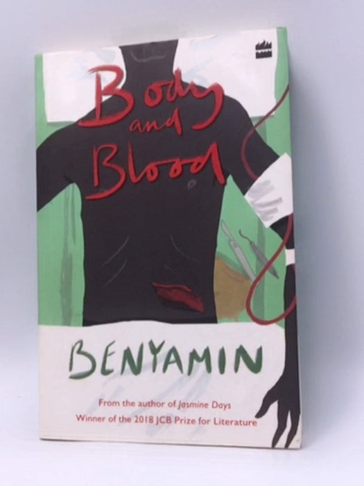 Body and Blood - Benyāmin; B R; 