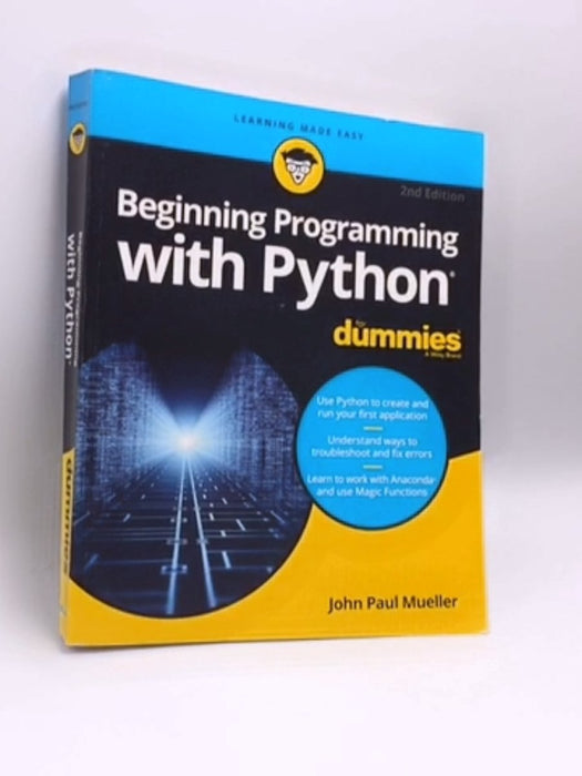 Beginning Programming with Python For Dummies - John Paul Mueller; 