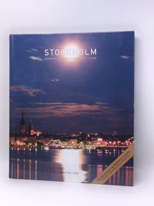 Stockholm  : Summer Town - Hardcover - TillHor Hotellet