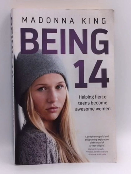 Being 14 - Madonna King; 