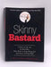Skinny Bastard - Rory Freedman; Kim Barnouin; 