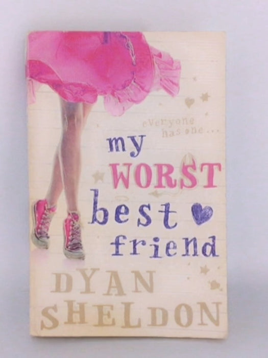 My Worst Best Friend - Dyan Sheldon