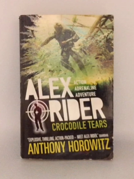Crocodile Tears - Alex Rider - Anthony Horowitz; 