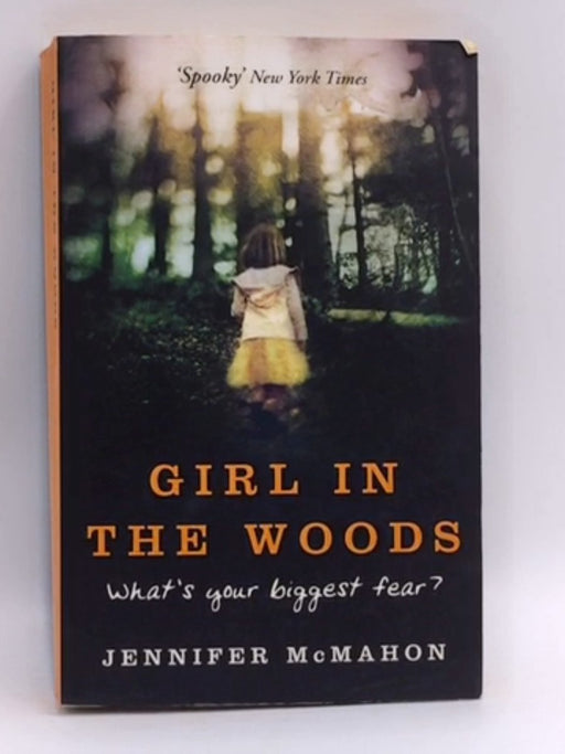 Girl in the Woods - Jennifer McMahon; 