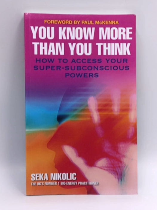 You Know More Than You Think - Seka Nikolic; 